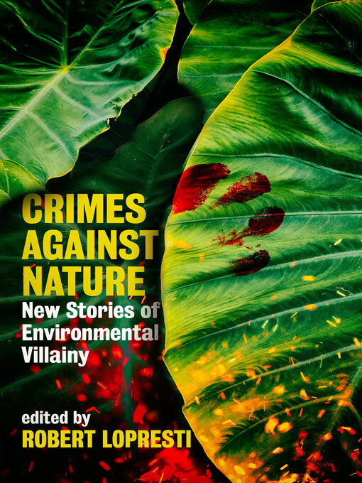 Title details for Crimes Against Nature by Robert Lopresti - Available